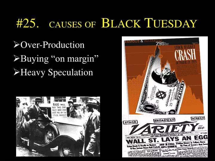 25 causes of black tuesday