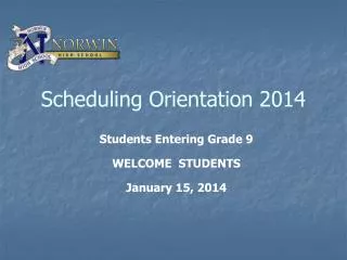 Scheduling Orientation 2014