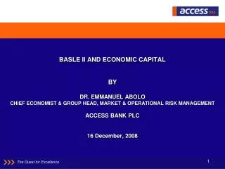 BASLE II AND ECONOMIC CAPITAL BY DR. EMMANUEL ABOLO