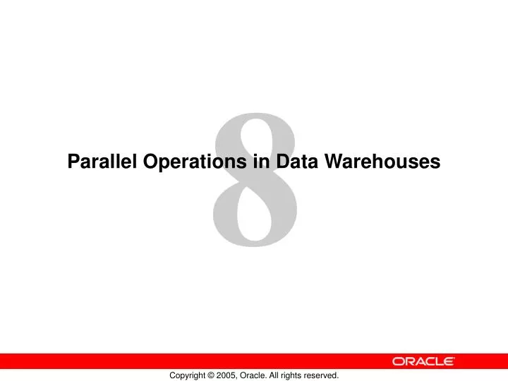 parallel operations in data warehouses