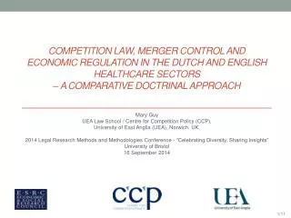 Mary Guy UEA Law School / Centre for Competition Policy (CCP),