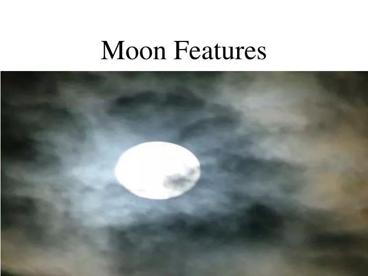 moon features