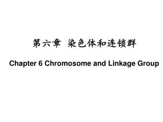 chapter 6 chromosome and linkage group