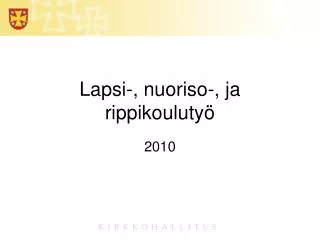 lapsi nuoriso ja rippikouluty