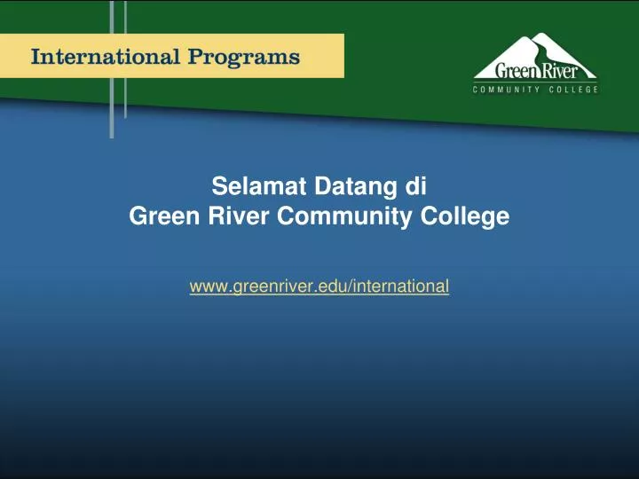 selamat datang di green river community college