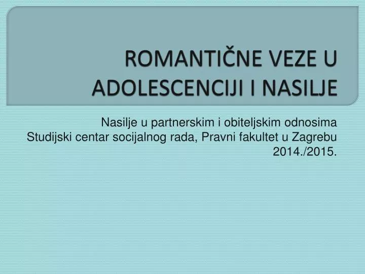 romanti ne veze u adolescenciji i nasilje