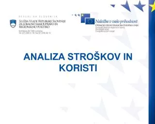 ANALIZA STROŠKOV IN KORISTI