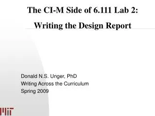 Donald N.S. Unger, PhD Writing Across the Curriculum Spring 2009