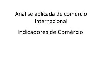 an lise aplicada de com rcio internacional
