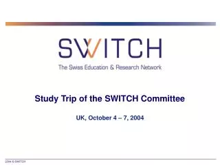 Study Trip of the SWITCH Committee