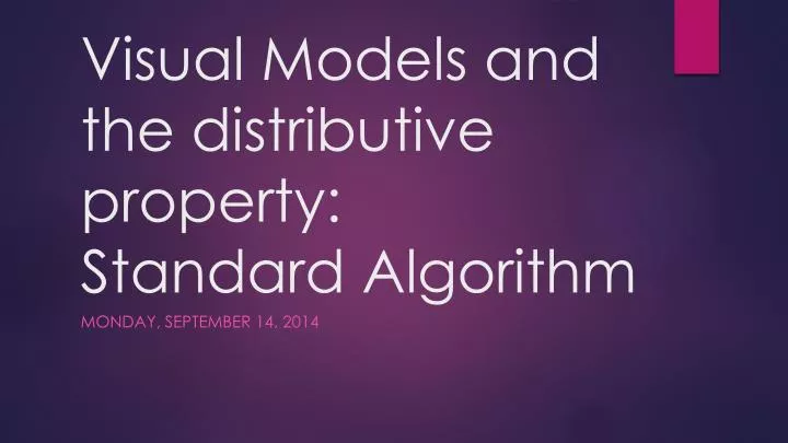 visual models and the distributive property standard algorithm