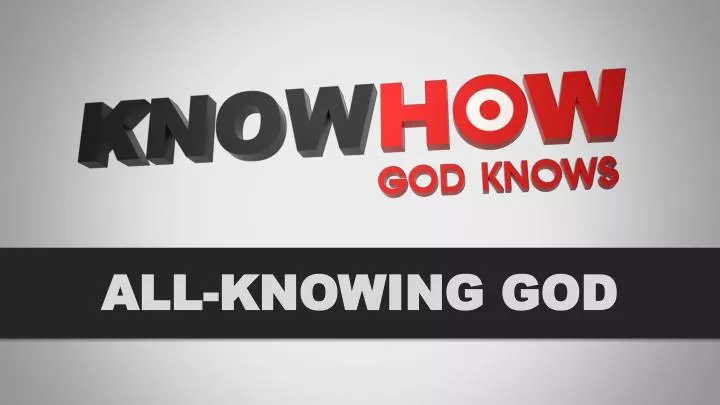all knowing god