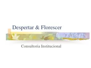 despertar florescer