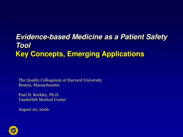 evidence based medicine as a patient safety tool key concepts emerging applications