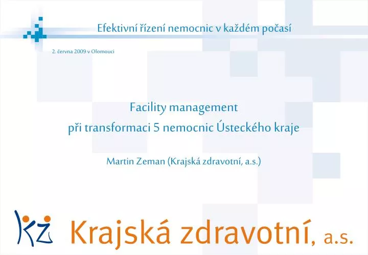 facility management p i transformaci 5 nemocnic steck ho kraje