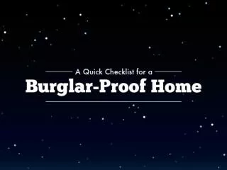 A Quick Checklist for a Burglar-Proof Home