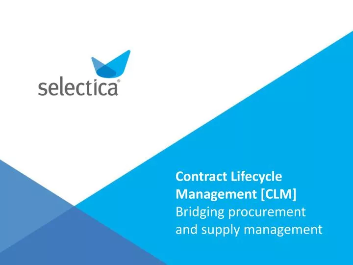 contract lifecycle management clm bridging procurement and supply management