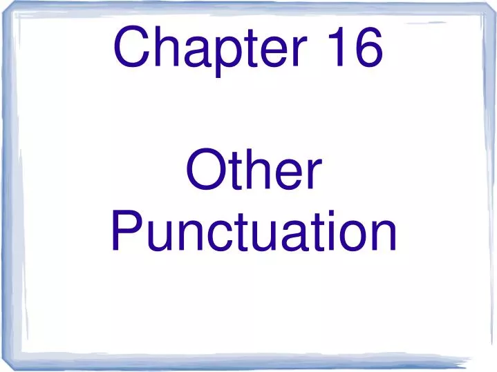 other punctuation