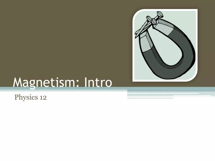 magnetism intro