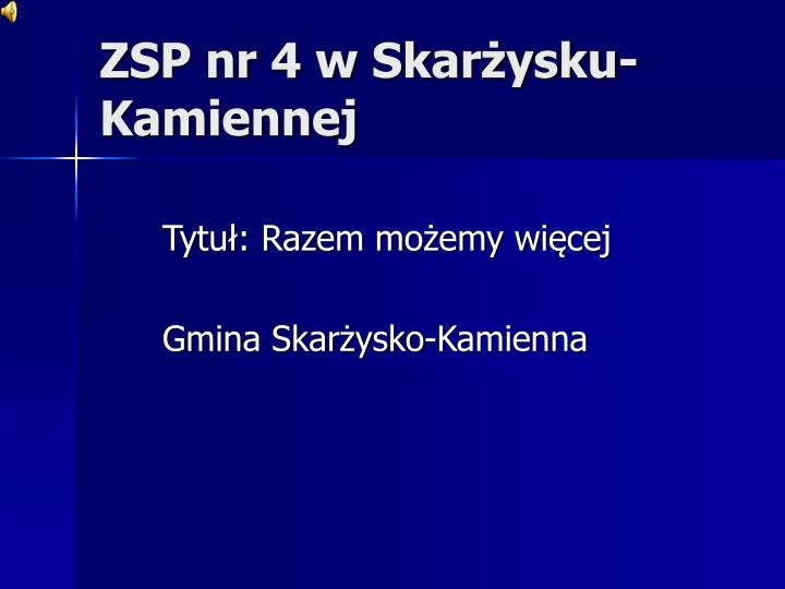 zsp nr 4 w skar ysku kamiennej