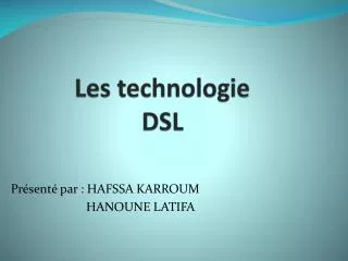 les technologie dsl