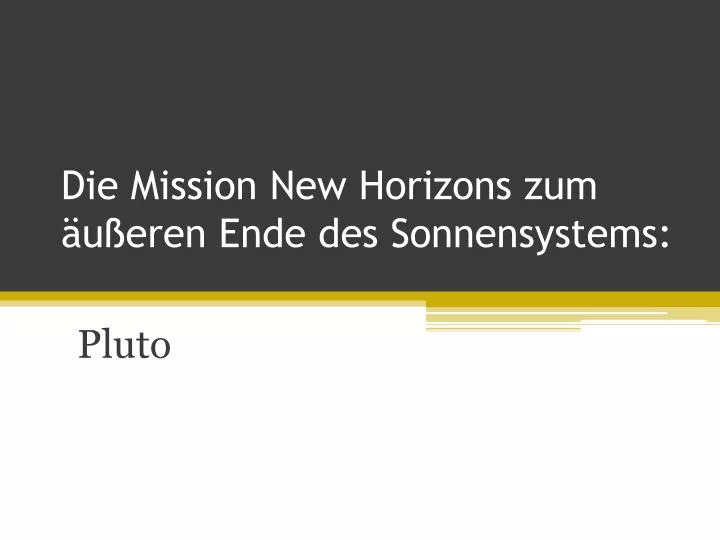 die mission new horizons zum u eren ende des sonnensystems