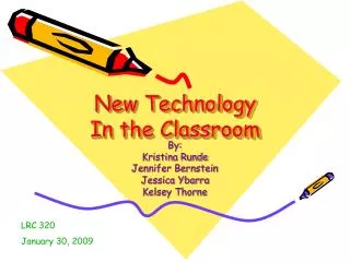 New Technology In the Classroom