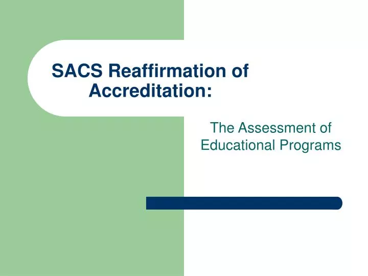 sacs reaffirmation of accreditation