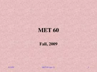 MET 60
