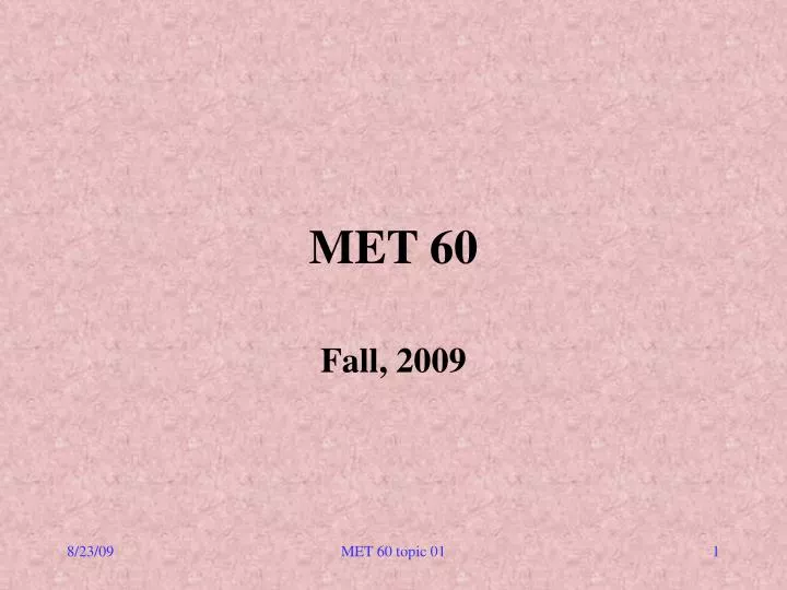 met 60