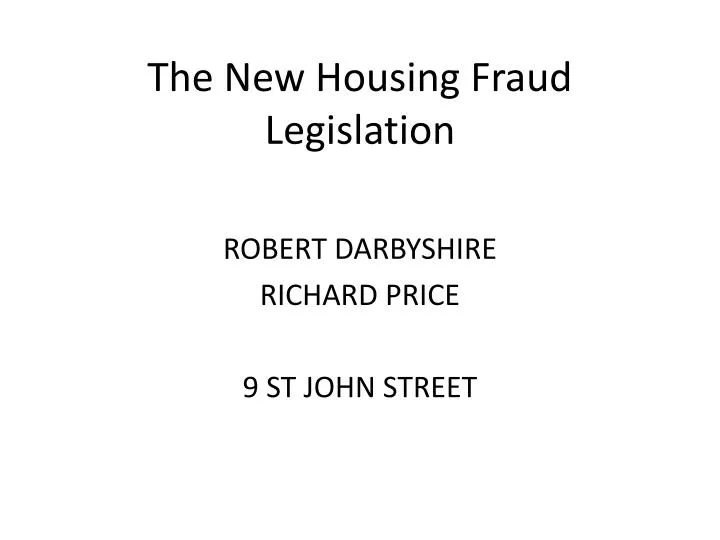 the new housing fraud legislation