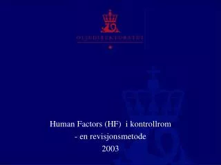human factors hf i kontrollrom en revisjonsmetode 2003