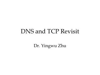 DNS and TCP Revisit
