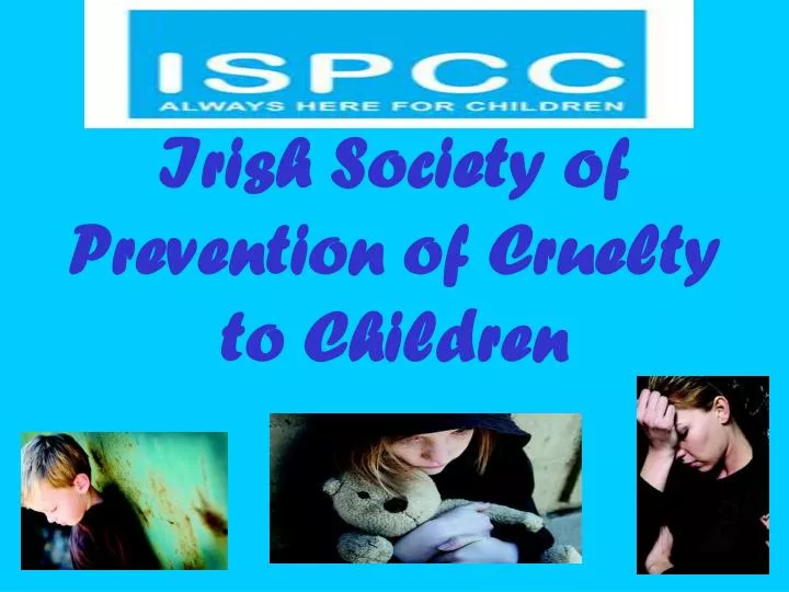 irish society of prevention of cruelty to children
