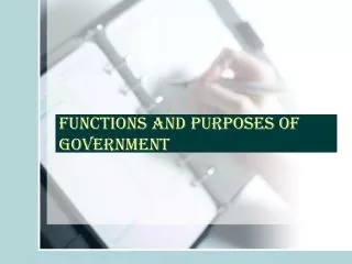 Functions and Purposes of Government
