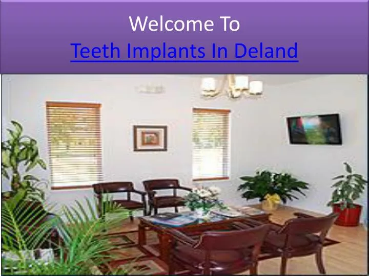 welcome to teeth implants in deland