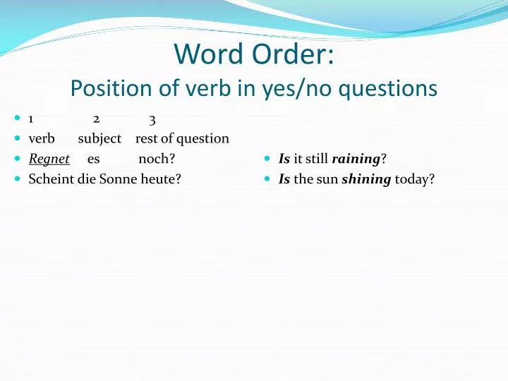 word order position of verb in yes no questions