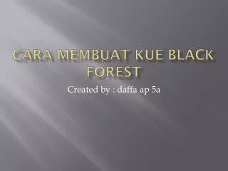 cara membuat kue black forest