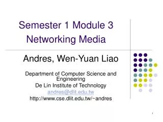 Semester 1 Module 3 Networking Media