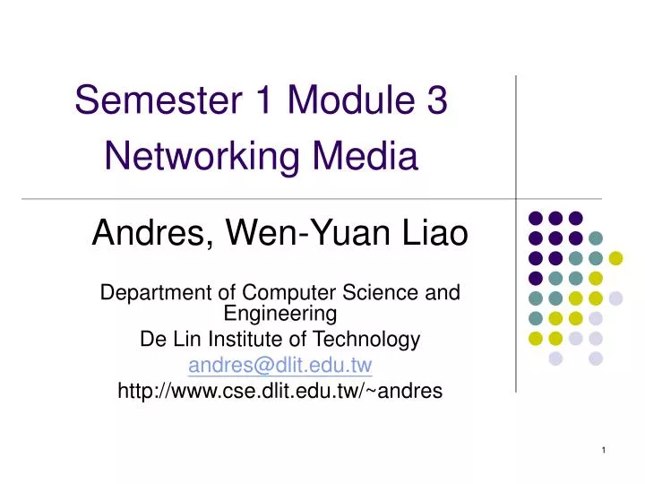 semester 1 module 3 networking media
