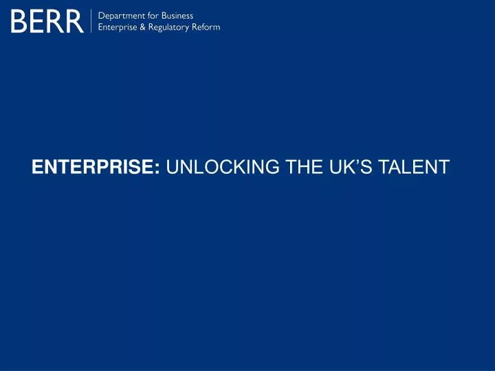 enterprise unlocking the uk s talent