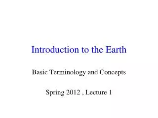 Introduction to the Earth