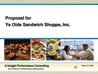 Proposal for Ye Olde Sandwich Shoppe, Inc.