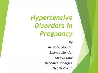 Hypertensive Disorders in Pregnancy