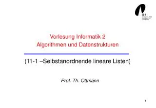 vorlesung informatik 2 algorithmen und datenstrukturen 11 1 selbstanordnende lineare listen