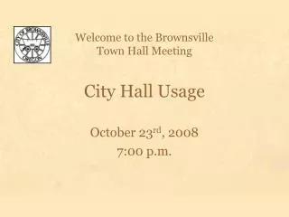 City Hall Usage