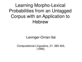 learning morpho lexical probabilities from an untagged corpus with an application to hebrew