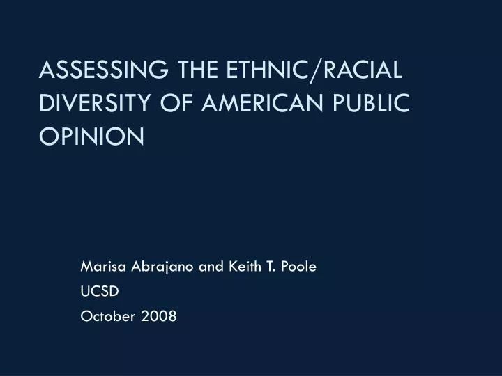 assessing the ethnic racial diversity of american public opinion