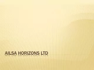 Ailsa Horizons Ltd