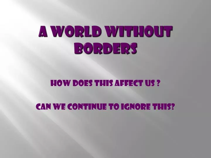 a world without borders